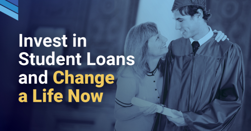Invest In Student Loans And Change a Life Now